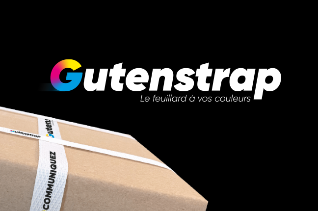 Gutenstrap : Le feuillard imprimé qui donne vie à vos idées